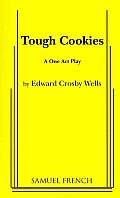 Tough Cookies: A One-Act Play