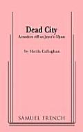 Dead City A Modern Riff On Joyces Ulysse