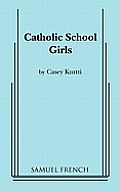Catholic School Girls