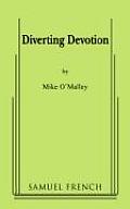 Diverting Devotion