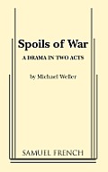 Spoils Of War A Drama In Two Acts