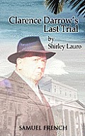 Clarence Darrow's Last Trial