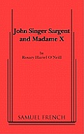 John Singer Sargent and Madame X