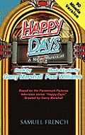 Happy Days A Musical 90 Minute Version