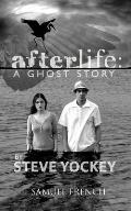 Afterlife: A Ghost Story