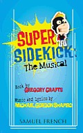 Super Sidekick: The Musical