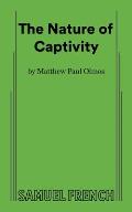 The Nature of Captivity