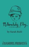Melancholy Play: A Chamber Musical