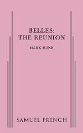 Belles: The Reunion