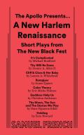 The Apollo Presents... a New Harlem Renaissance: Short Plays from the New Black Fest