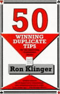 50 Winning Duplicate Tips For The Improving Tournament Player