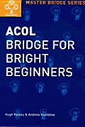 Acol Bridge For Bright Beginners