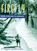 Firefly Noel Coward In Jamaic