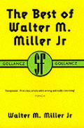 Best Of Walter M Miller Jr