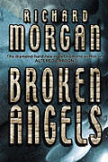 Broken Angels Uk Takeshi Kovacs 2