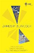 James P Blaylock SF Gateway Omnibus