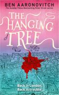 The Hanging Tree: Rivers of London 6
