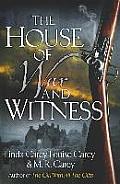 House of War & Witness