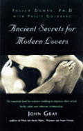 Ancient Secrets For Modern Lovers
