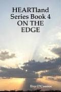 Heartland Series Book 4: On the Edge