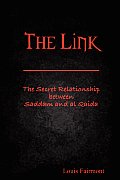 The Link: The Secret Relationship between Saddam and al Qaida