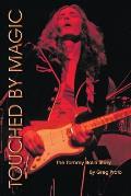 Touched by Magic The Tommy Bolin Story