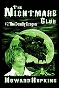 The Nightmare Club #2: The Deadly Dragon