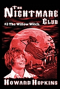 The Nightmare Club #3: The Willow Witch