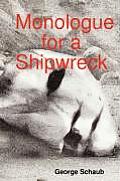 Monologue for a Shipwreck
