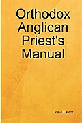 Orthodox Anglican Priest's Manual