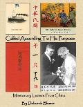 Called According to His Purpose: Missionary Letters From China