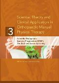 Science, Theory and Clinical Application in Orthopaedic Manual Physical Therapy: Scientific Therapeutic Exercise Progressions (STEP): The Back and Low