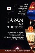 Japan on the Edge: An inquiry into the Japanese Government's Struggle for Superpower Status and UN Security Council Membership at the Edg