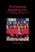 Promotional Modeling 101: How to Easily Succeed in Promotional Modeling