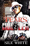 Tears of a Hustler PT 2