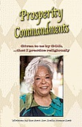Prosperity Commandments: Given to us by God, that I practice religiously