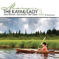 Kayak Lady One Woman One Kayak & 1007 Lakes