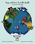 Taye and Cora Save the Earth: Earth Friendly Preschoolers