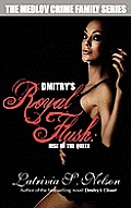 Dmitry's Royal Flush: Rise of the Queen