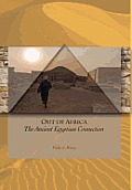Out of Africa The Ancient Egyptian Connection