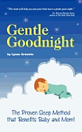 Gentle Goodnight the Dancing Method That Lovingly Puts Your Baby to Sleep