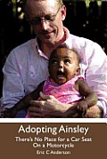 Adopting Ainsley: There's No Place for a Car Seat on a Motorcycle