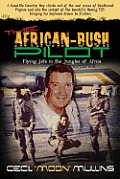 The African-Bush Pilot