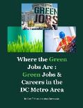 Where the Green Jobs Are: Green Jobs & Careers in the DC Metro Area