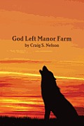 God Left Manor Farm