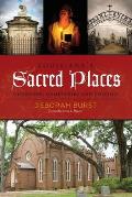 Louisiana's Sacred Places: Churches, Cemeteries and Voodoo