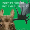 Murphy and His Friends Learn to Count From 1 to 10