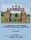 Laumbachs in New Mexico, and Those Who Went Before