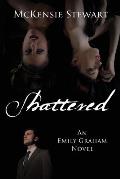 Shattered: An Emily Graham Novel