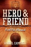 Hero and Friend My Days With Pistol Pete Maravich